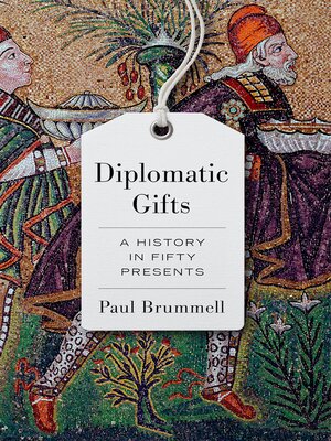 cover image of Diplomatic Gifts